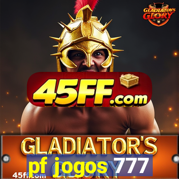 pf jogos 777